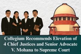 Supreme Court Collegium recommended five names for elevation to the Supreme Court of India